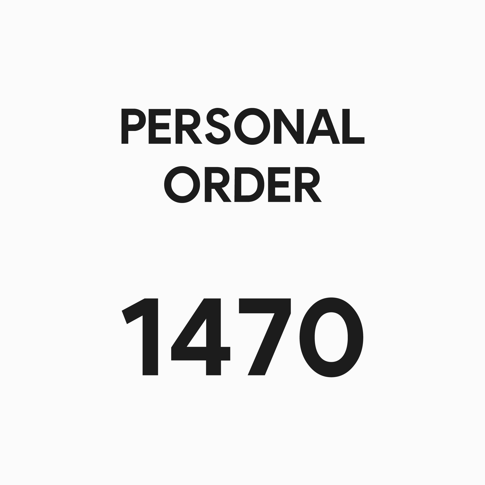 1470 - PERSONAL ORDER