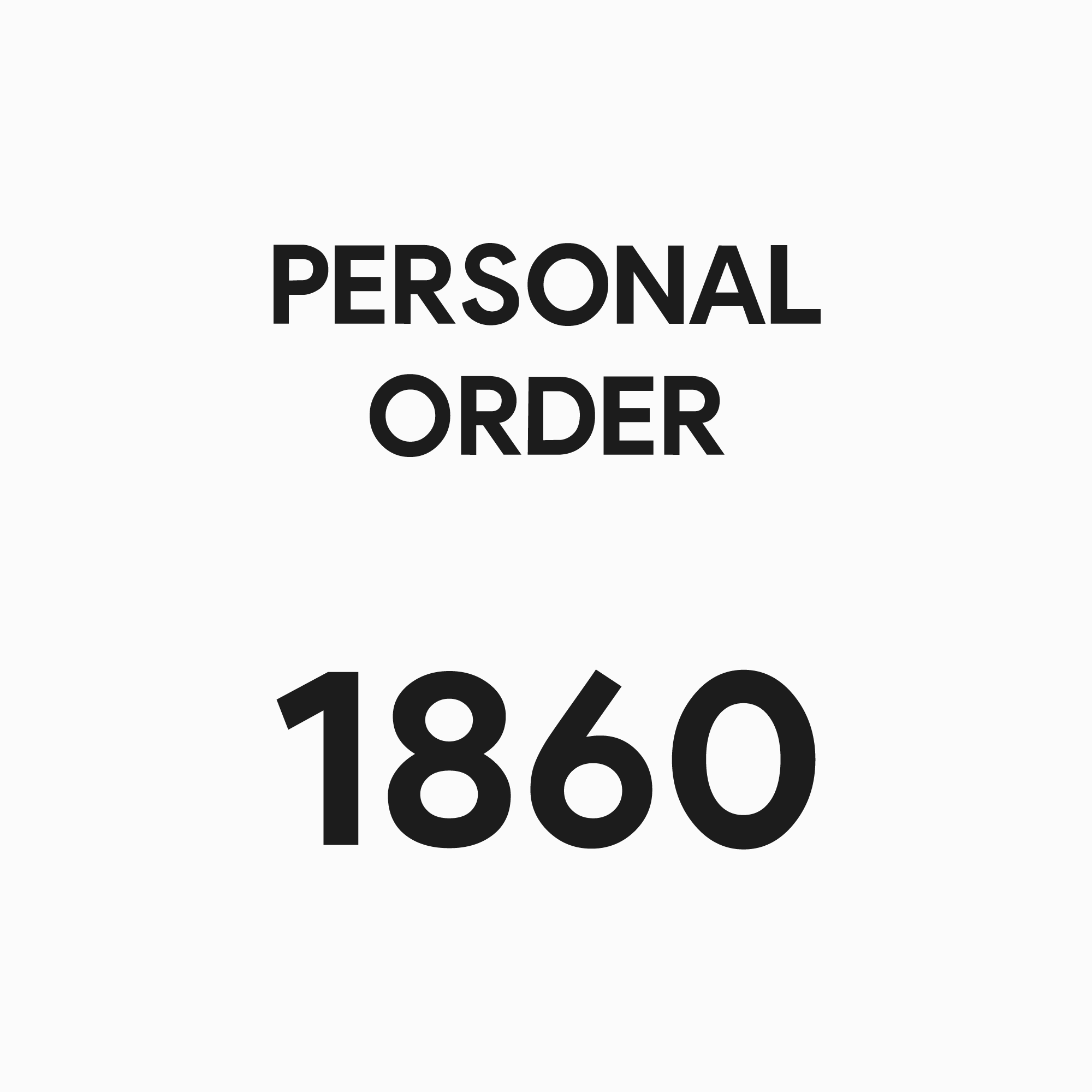1860 - PERSONAL ORDER