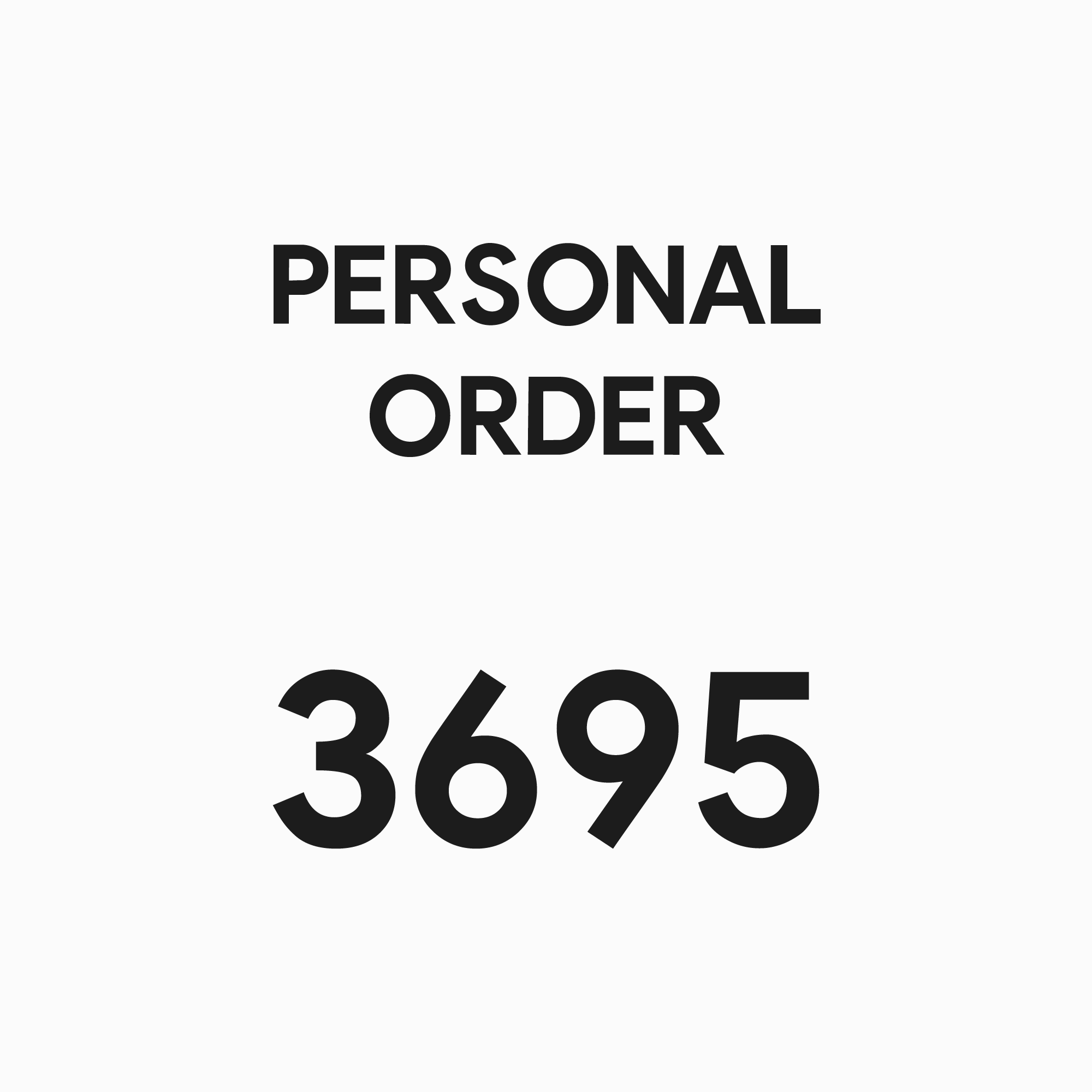 3695 - PERSONAL ORDER