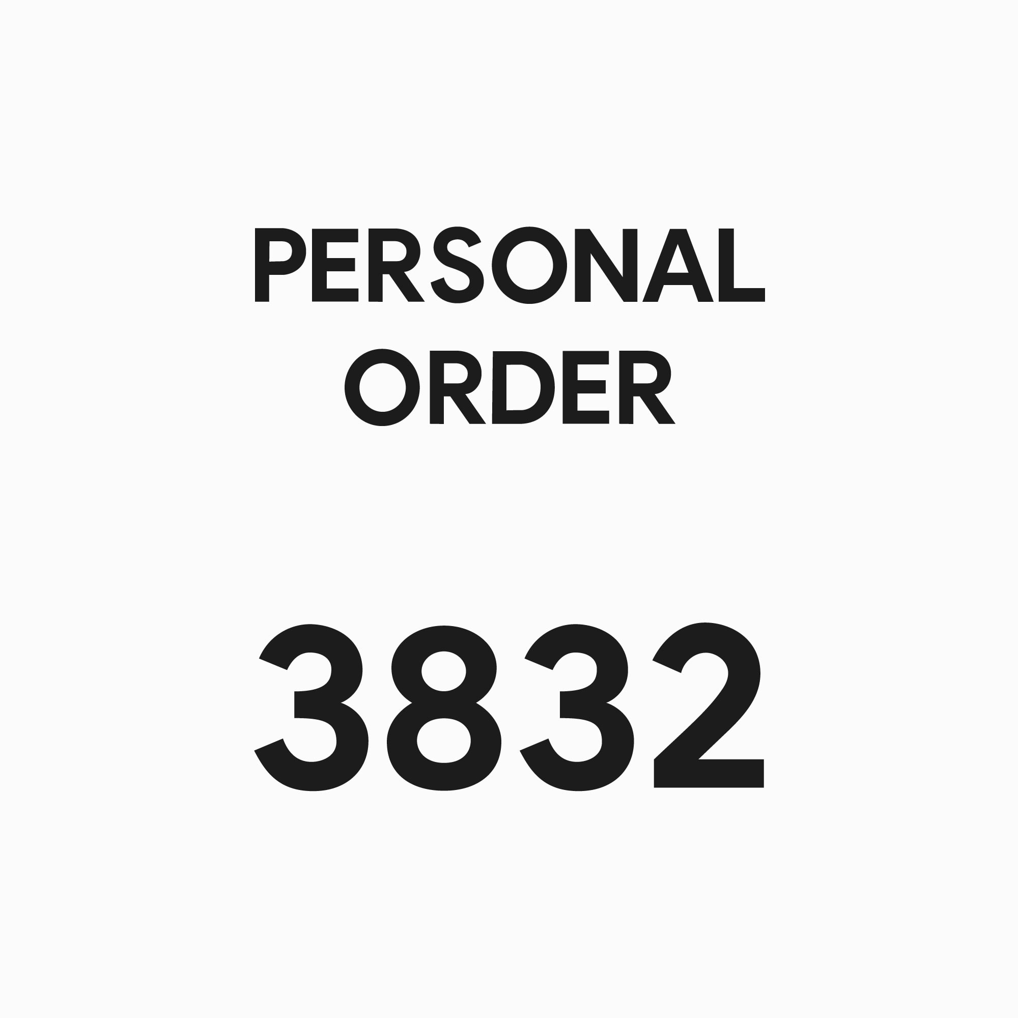 3832 - PERSONAL ORDER