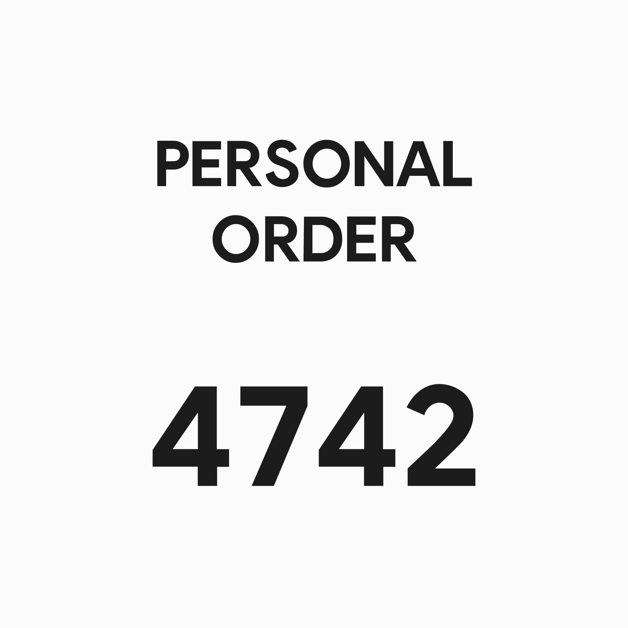 4742 - PERSONAL ORDER