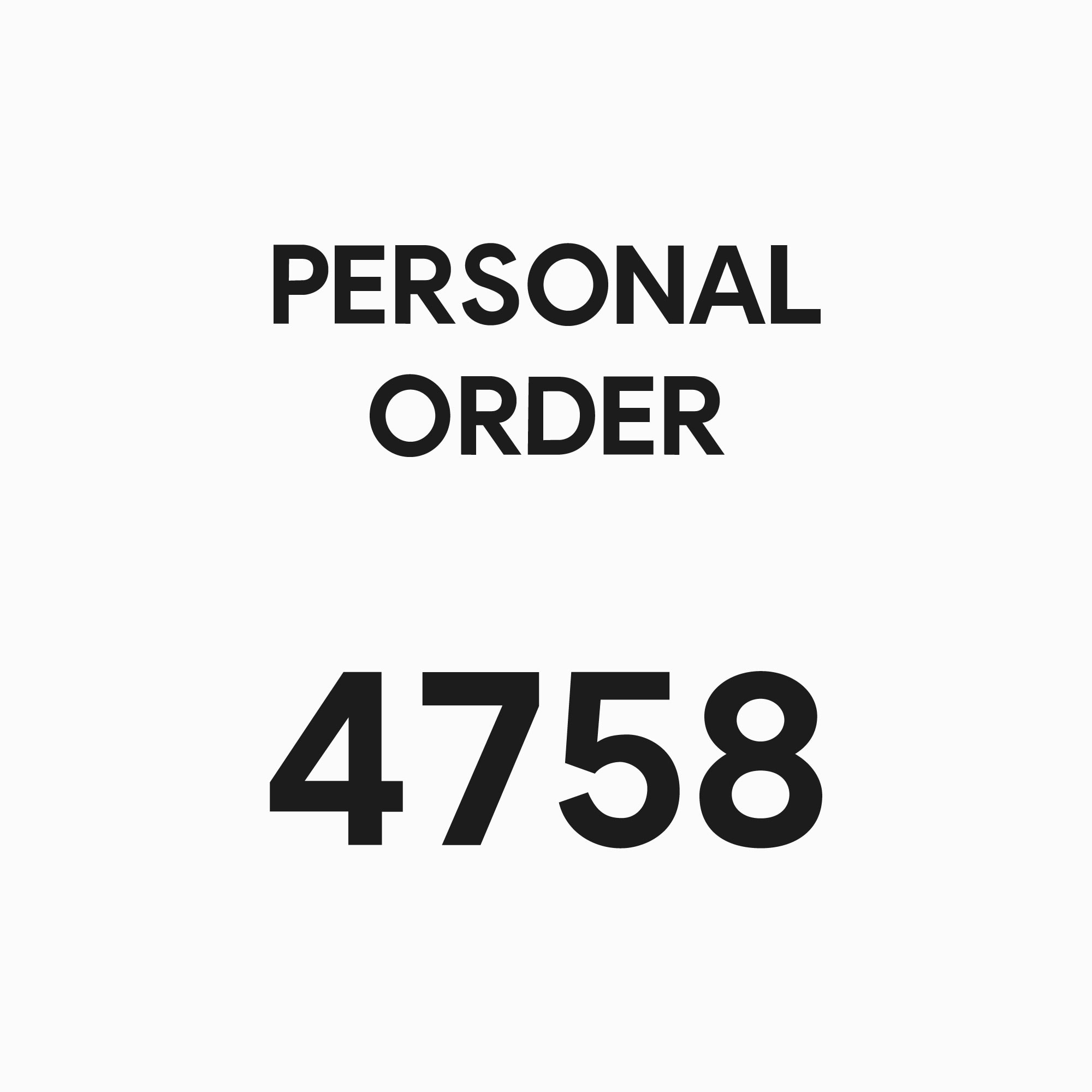 4758 - PERSONAL ORDER