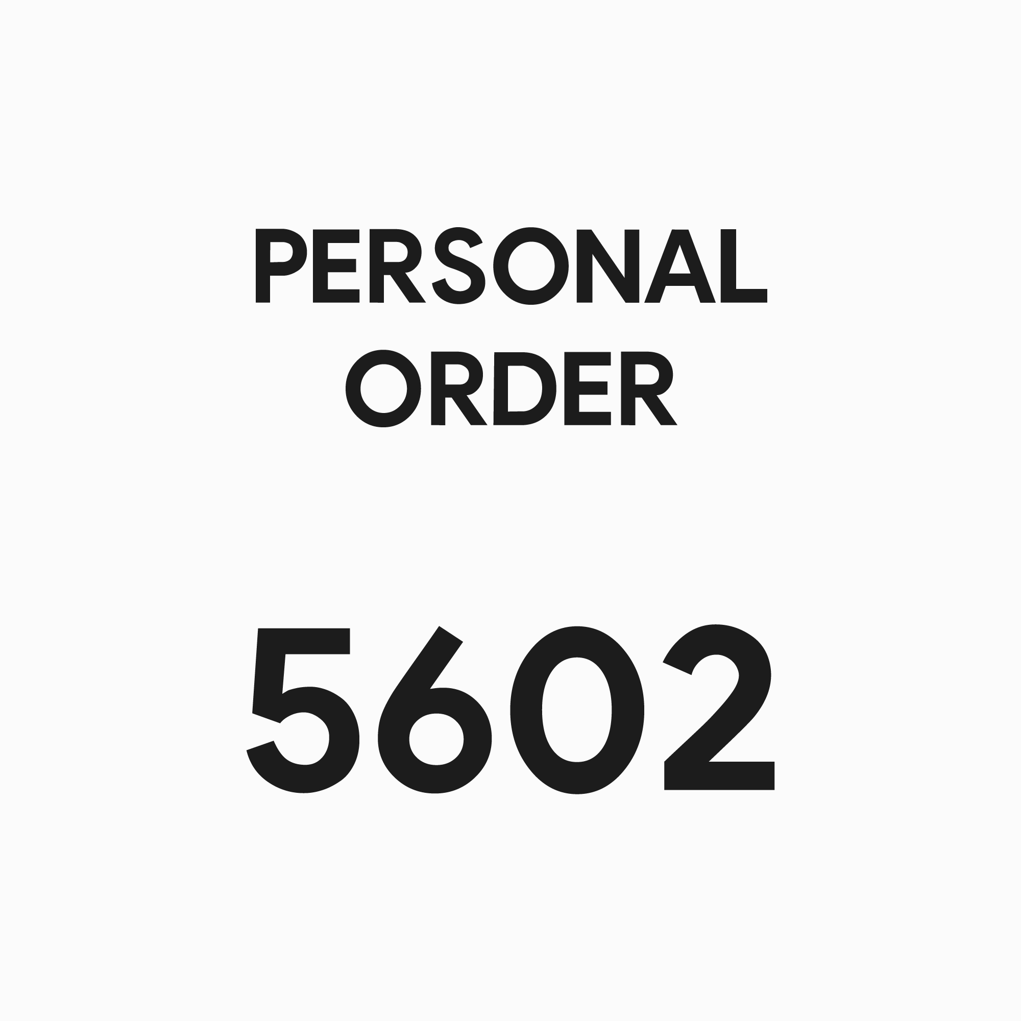 5602 - PERSONAL ORDER