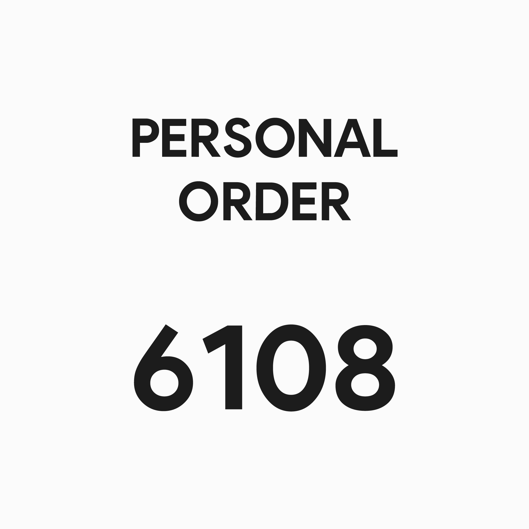6108 - PERSONAL ORDER