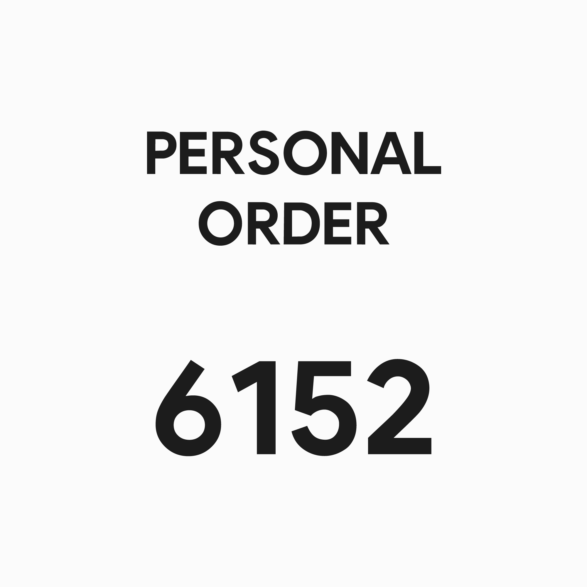 6152 - PERSONAL ORDER