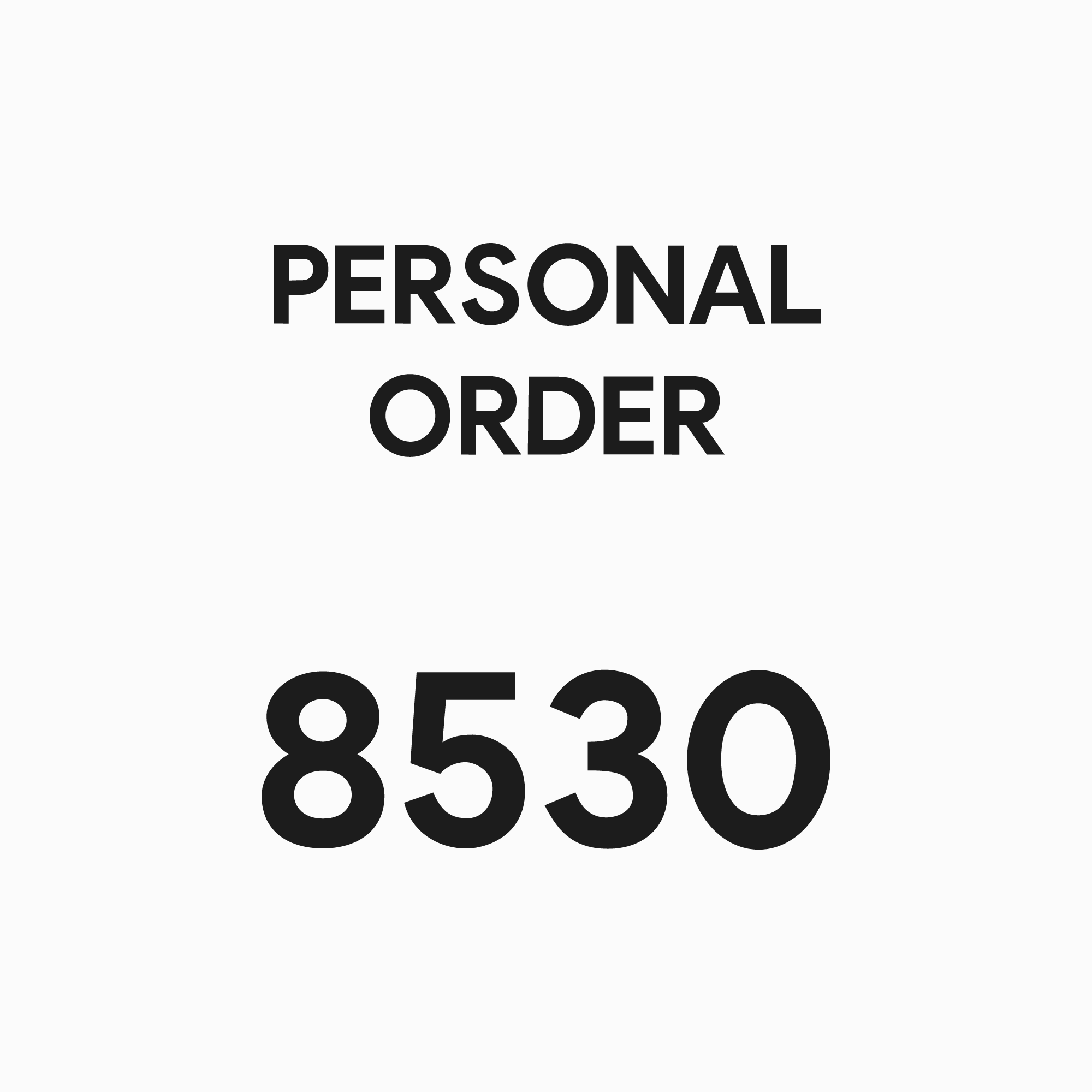 8530 - PERSONAL ORDER