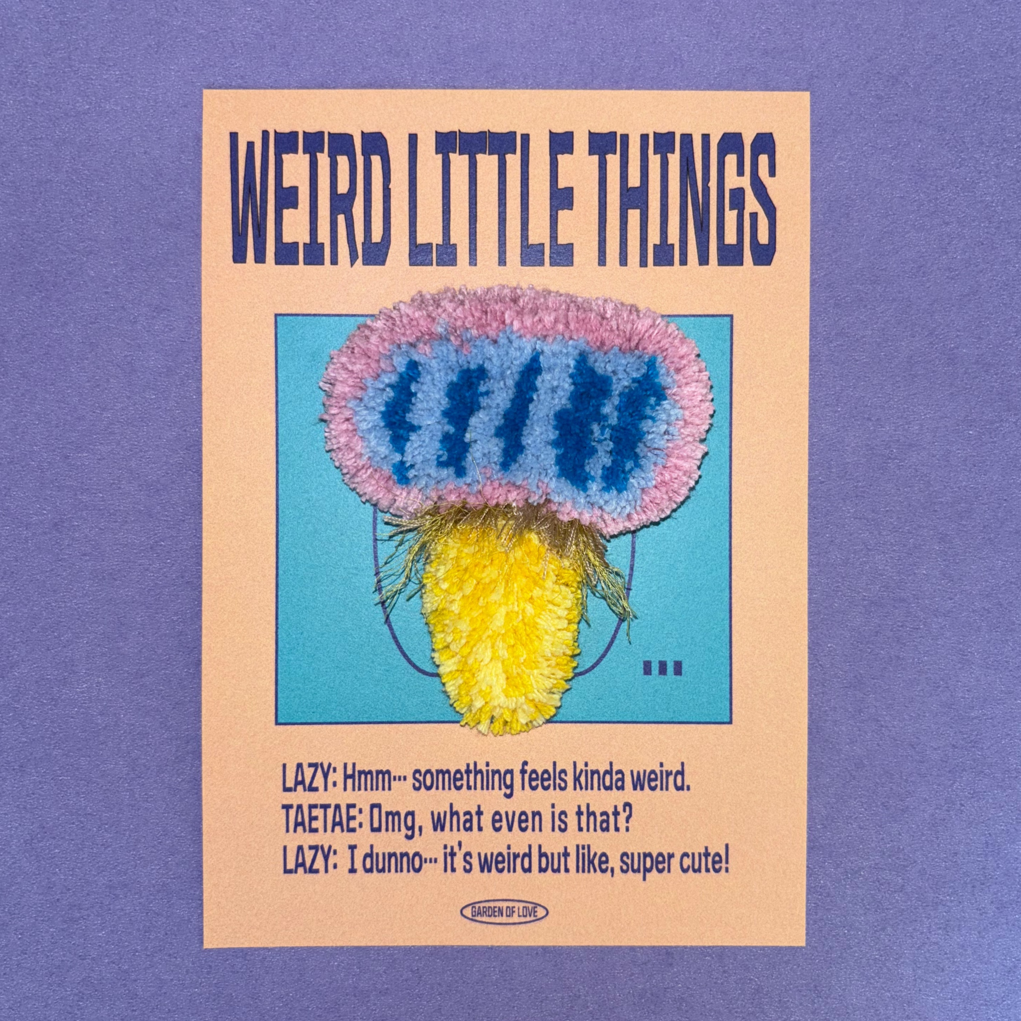 WEIRD LITTLE THINGS