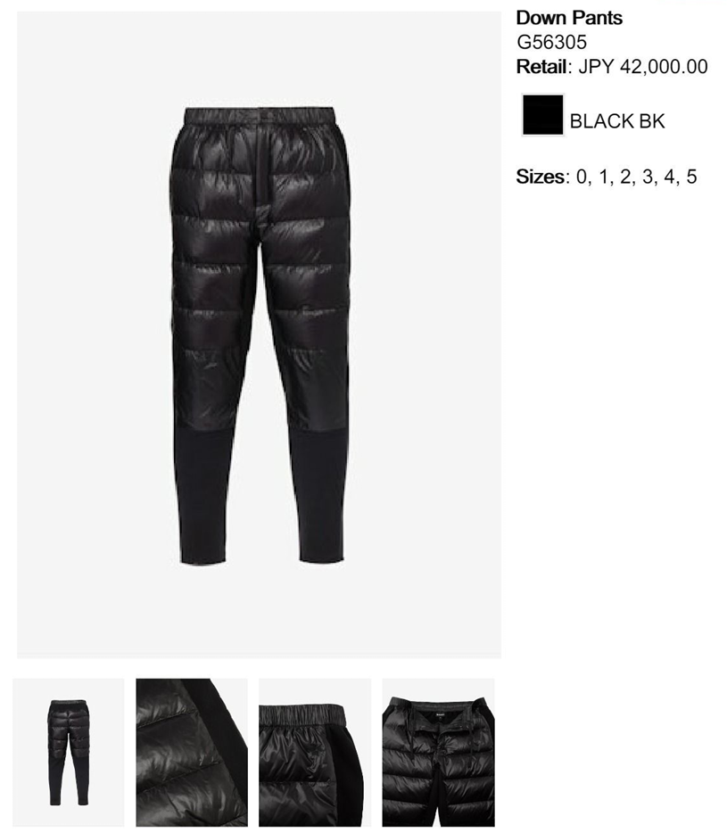 2627 GOLDWIN DOWN PANTS : G56305