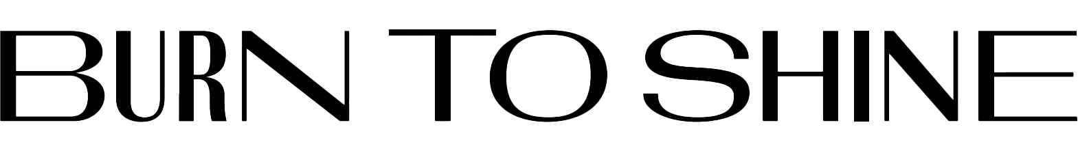 BURN TO SHINE 로고